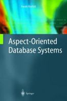 Aspect-Oriented Database Systems 3642056695 Book Cover