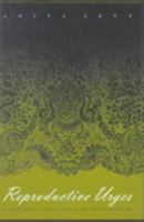 Reproductive Urges: Popular Novel-Reading, Sexuality, and the English Nation (New Cultural Studies Series) 0812234979 Book Cover