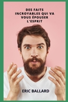 DES FAITS ÉTONNANTS QUI VOUS ÉPATERONT L’ESPRIT null Book Cover