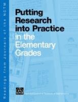 Putting Research Into Practice in the Elementary Grades: Readings from Journals of the National Council of Teachers of Mathematics 0873535162 Book Cover