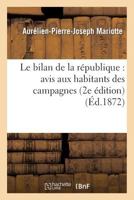 Le Bilan de La Ra(c)Publique: Avis Aux Habitants Des Campagnes (2e A(c)Dition) 2011753309 Book Cover