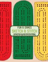 Fun and Games Sketch and Stitch : 100 Page Notebook of 60 X 90 Count Graph Paper in Numbered 10 Count Grids to Chart Needlework Patterns, Create 5D Diamond Design Patterns, Draft Beading Templates or 1987791975 Book Cover