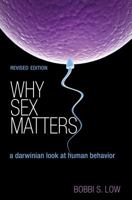 Why Sex Matters: A Darwinian Look at Human Behavior. 069116388X Book Cover