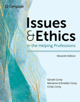 Issues and Ethics in the Helping Professions 0534614434 Book Cover