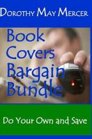 Book Covers Bargain Bundle: Do Your Own and Save 1623290864 Book Cover