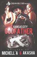 The Kansas City Godfather 1973772272 Book Cover