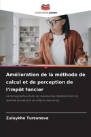 Amélioration de la méthode de calcul et de perception de l'impôt foncier (French Edition) 6209365078 Book Cover