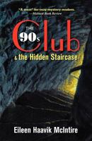The 90s Club & the Hidden Staircase 0983404933 Book Cover