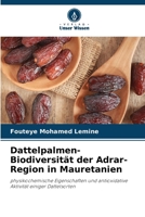 Dattelpalmen-Biodiversität der Adrar-Region in Mauretanien (German Edition) 6209617883 Book Cover