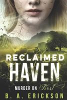 Reclaimed Haven: Murder on First 1932794328 Book Cover