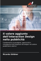 Il valore aggiunto dell'Interaction Design nella pubblicità 6630275357 Book Cover