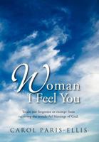 Woman I Feel You 1469145197 Book Cover