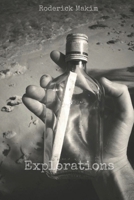 Explorations: Poems and Stories B0BQZZ1XGS Book Cover