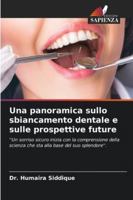 Una panoramica sullo sbiancamento dentale e sulle prospettive future 6209347738 Book Cover
