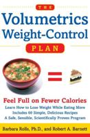 Volumetrics: Feel Full on Fewer Calories 0060194839 Book Cover