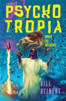 Psychotropia Volume II: Under the Influence B0FGWCLK2L Book Cover