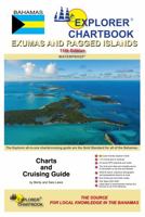 2023 Explorer Chartbook Exumas & Ragged Islands, 11th Edition 1734642548 Book Cover