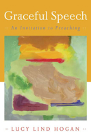 Graceful Speech: An Invitation to Preaching B00DF8G3WI Book Cover