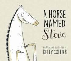 A Horse Named Steve 177138736X Book Cover
