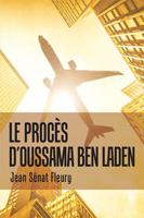 Le Procès D'Oussama Ben Laden 1796017310 Book Cover