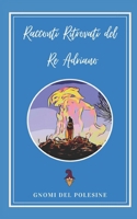 Racconti Ritrovati del Re Adriano B0BDNGXYCF Book Cover