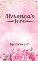 Alexanna's Tree B0FD5GZ3NP Book Cover