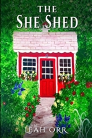The She Shed: A Thriller Novella B0BQYHNP32 Book Cover