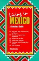 Living in Mexico (Travel) 0844295469 Book Cover