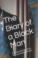 The Diary of a Black Man B0CKB2WMG7 Book Cover