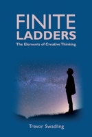 Finite Ladders: The Elements of Creative Thinking 064687442X Book Cover