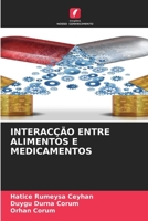 Interacção Entre Alimentos E Medicamentos (Portuguese Edition) 620950146X Book Cover