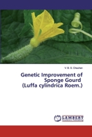 Genetic Improvement of Sponge Gourd (Luffa cylindrica Roem.) 6200303657 Book Cover