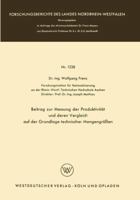 Beitrag Zur Messung Der Produktivitat Und Deren Vergleich Auf Der Grundlage Technischer Mengengrossen 3663004333 Book Cover
