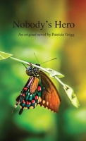 Nobody's Hero 1625550073 Book Cover