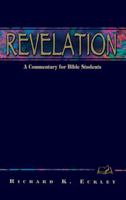 Revelation: A Commentary for Bible Students (Wesleyan Bible Study Commentaries) 0898272769 Book Cover
