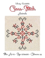 Cross Stitch: A018 (Animals) B0DRGPFF78 Book Cover