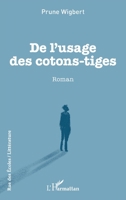 De l’usage des cotons-tiges (Rue Des Écoles) (French Edition) 2336461331 Book Cover