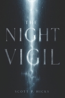 The Night Vigil: A Thriller B0DTPYL22G Book Cover