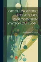 Forschungsberichte Aus Der Biologischen Station Zu Plön..; Volume 4 1021626481 Book Cover