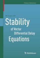 Stability of Vector Differential Delay Equations 3034805764 Book Cover