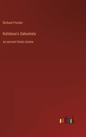 Kalidasa's Sakuntala: an ancient Hindu drama 3368490575 Book Cover