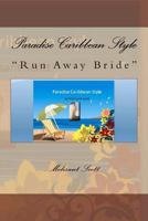 Paradise Caribbean Style 0615558593 Book Cover