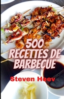 500 Recettes de barbecue null Book Cover