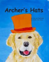 Archer's Hats 179816034X Book Cover