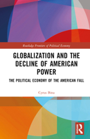 Globalization and the Decline of American Power 1032380039 Book Cover