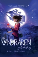 The Vandraren Stories: Buch I - Geisterjäger 3347089421 Book Cover