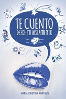 Te cuento desde mi aislamiento 9878713555 Book Cover