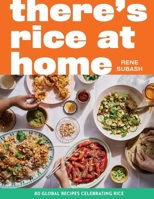 There's Rice at Home 1837833427 Book Cover