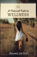 The Grecian Garden: A Natural Path To Wellness 0997294507 Book Cover