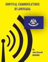 Survival Communications in Louisiana 147827428X Book Cover